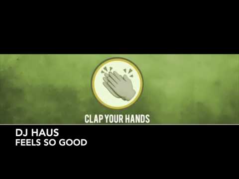 DJ Haus - Feels So Good
