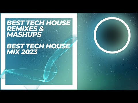 Best Tech House Remix & Mashup | Best Tech House Mix 2023