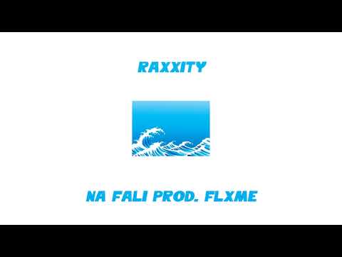 Raxxity - Na fali (prod. FLXME)