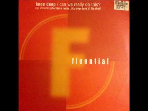 Knee Deep - Can We Really Do This?