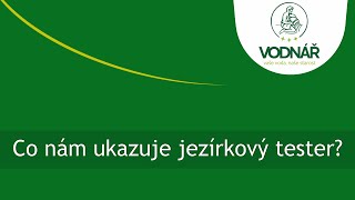 Zahradní jezírko: co nám ukazuje tester - část 1. - základní hodnoty