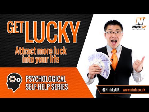 Get Lucky - How to BE Luckier!