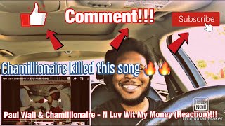 Paul Wall &amp; Chamillionaire - N Luv Wit My Money (Reaction) || Chamillionaire Killed This Song 🔥🔥🔥