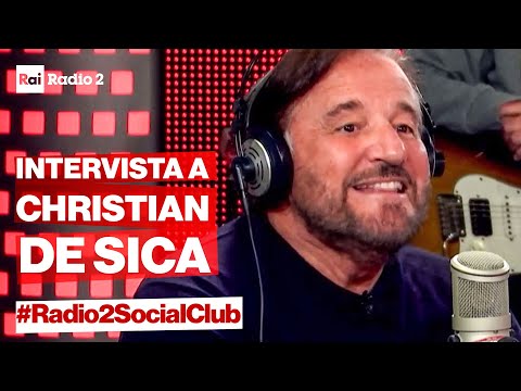 CHRISTIAN DE SICA ospite a Radio2 Social Club