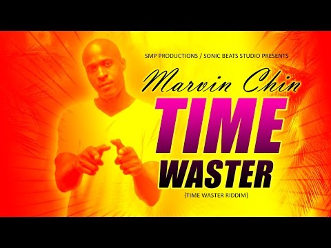 MARVIN CHIN - TIME WASTER (TIME WASTER RIDDIM)
