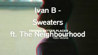 Ivan B - Sweaters (Lyrics)