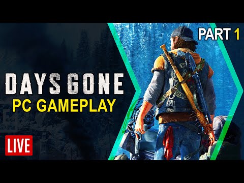 Days Gone PC Gameplay Part 1