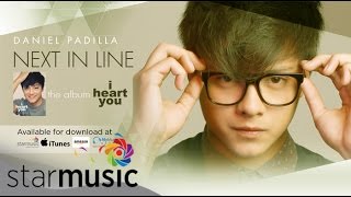 Next in Line - Daniel Padilla (Lyrics)