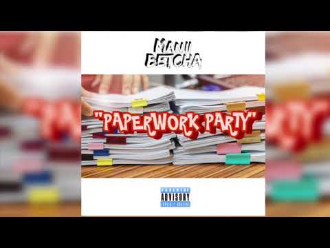 Manii Betcha - Paperwork Party