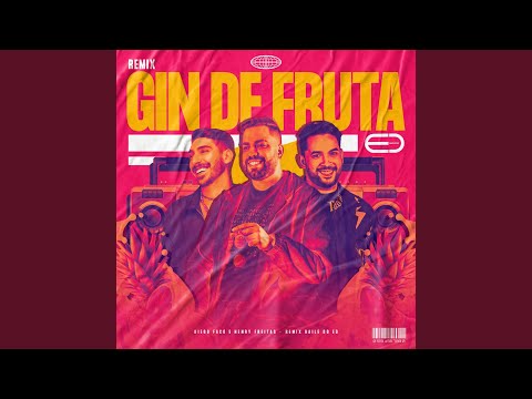 Gin De Fruta (Remix Baile do Ed)