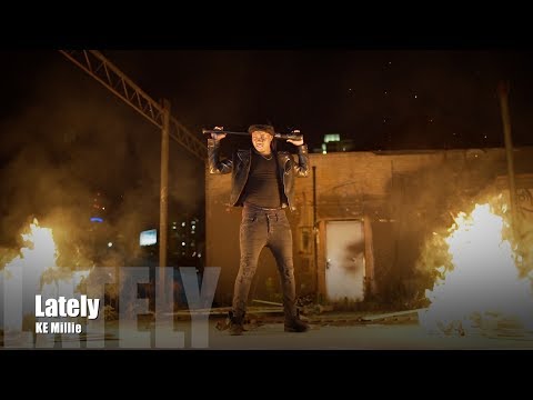 KE Millie - Lately (Music Video)