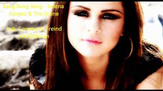 Bang Bang Bang - Selena Gomez &amp; The Scene