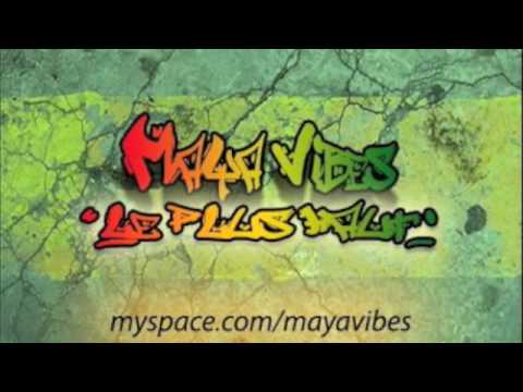 Maya Vibes - Le Plus Haut (Son Officiel)