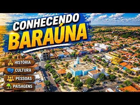 CONHECENDO BARAÚNA