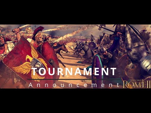 Tournament Announcement - Total War: Rome 2