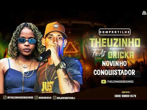 🔴 Theuzinho Debochado Feat.Mc Dricka - Novinho Conquistador (Remix brega funk)