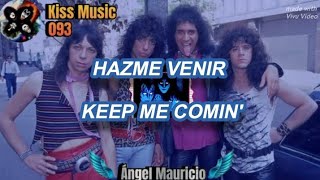 Keep Me Comin’ - Kiss // Sub español e inglés