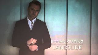 Ronan Keating: Time Of My Life - Landslide