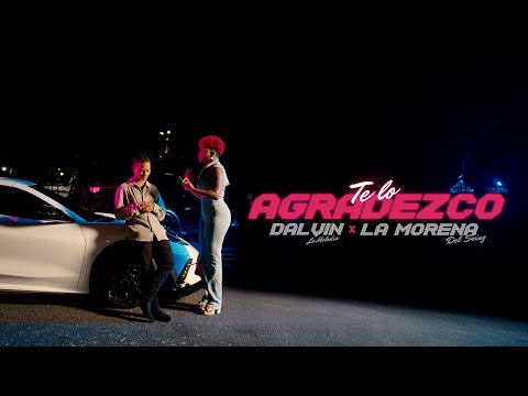 Dalvin La Melodia FT Lady Laura LMS - Te Lo Agradezco ( Official Video )