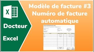 Modèle de facture avec incrémentation automatique du numéro - Docteur Excel
