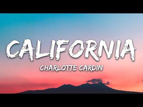 download lagu mp3 mp4 California Charlotte Cardin Lyrics, download lagu California Charlotte Cardin Lyrics gratis, unduh video klip California Charlotte Cardin Lyrics