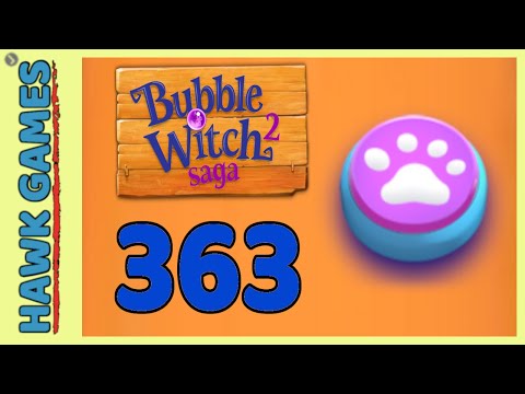 Bubble Witch 2 Saga Level 363 (Animals mode) - 3 Stars Walkthrough, No Boosters