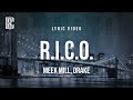 Meek Mill feat. Drake - R.I.C.O. | Lyrics