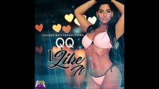 QQ - I Like It - August 2017