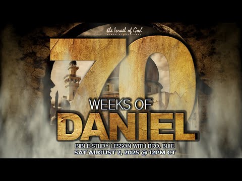 IOG - "70 Weeks of Daniel" 2025
