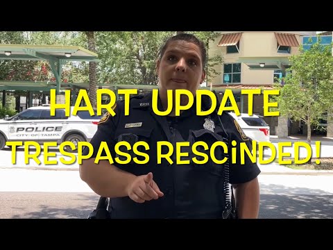HART Update - Trespass Rescinded!