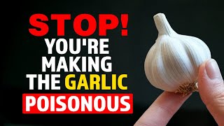 NEVER Eat Garlic WITH These 8 Foods & 5 Miracle Foods That SUPERCHARGE Its Benefits