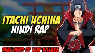 Itachi Uchiha Hindi Rap By Dikz  Hindi Anime Rap  