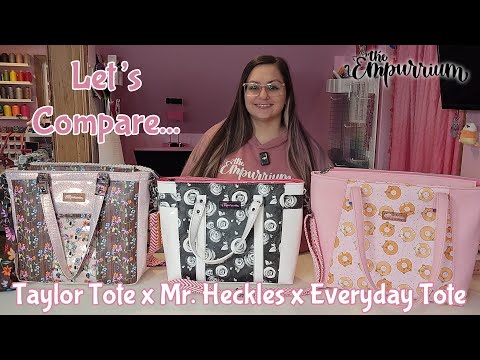 Let's Compare! Taylor Tote by MoreMeKnow x Mr. Heckles by Sincerely Jen x Everyday Tote by Bagstock