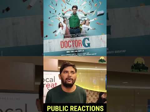 #DoctorG Movie Public Reactions | FIRST DAY FIRST SHOW | Ayushmaan Khurranna | DoctorG Movie Reviews