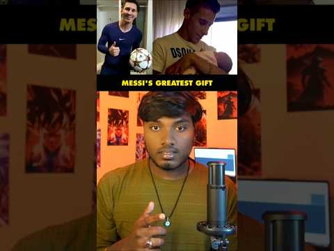 Messi's Greatest Gift 🎁