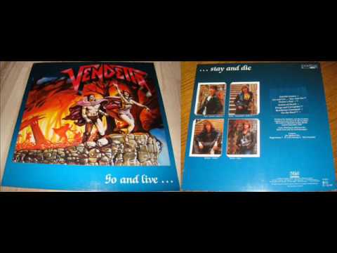 Vendetta - Go And Live ... Stay And Die (Full Album 1987) [VINYL RIP]