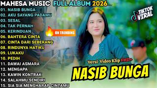 Download lagu NASIB BUNGA - AKU SAYANG PADAMU - SESAL  - INTAN AFIFAH  || MAHESA MUSIC FULL ALBUM TERBARU 2026 mp3