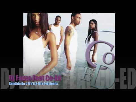 Dj Fanzo Feat Co Ed   Sumthin On U R'n'B X Mix Av8 Remix