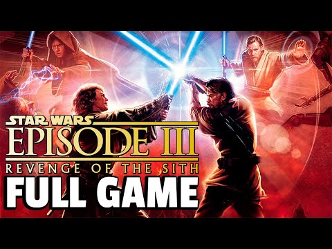 Star Wars Episode III: Revenge of the Sith (video game) - FULL GAME walkthrough | Longplay