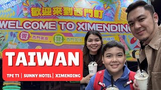 First Time Namin Sa TAIWAN XIMENDING FOOD TRIP Agad! | Sunny Hotel Check-In |  @