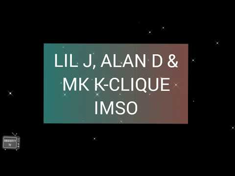 Lirik IMSO - Lil J, Alan D & MK
