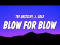Tee Grizzley Blow For Blow Lyrics Ft J Cole