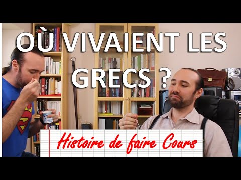 Histoire de faire Cours - OU VIVAIENT LES GRECS ?
