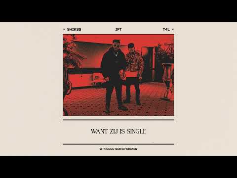 Shikss x JFT x T4L  - Zoeken Naar Jou (Prod. Shikss)
