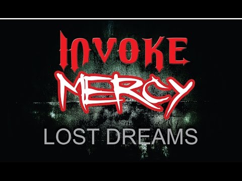 Invoke Mercy - Lost Dreams