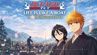 Download lagu Life Is Like A Boat – Bleach Ending Theme | Cinematic Orchestral Cover (Emotional Anime Ending) mp3