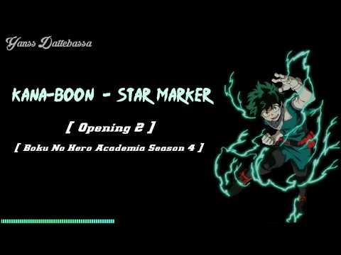 KANA BOON - STAR MAKER LYRICS [ Boku No Hero Academia S4 Opening 2 ]