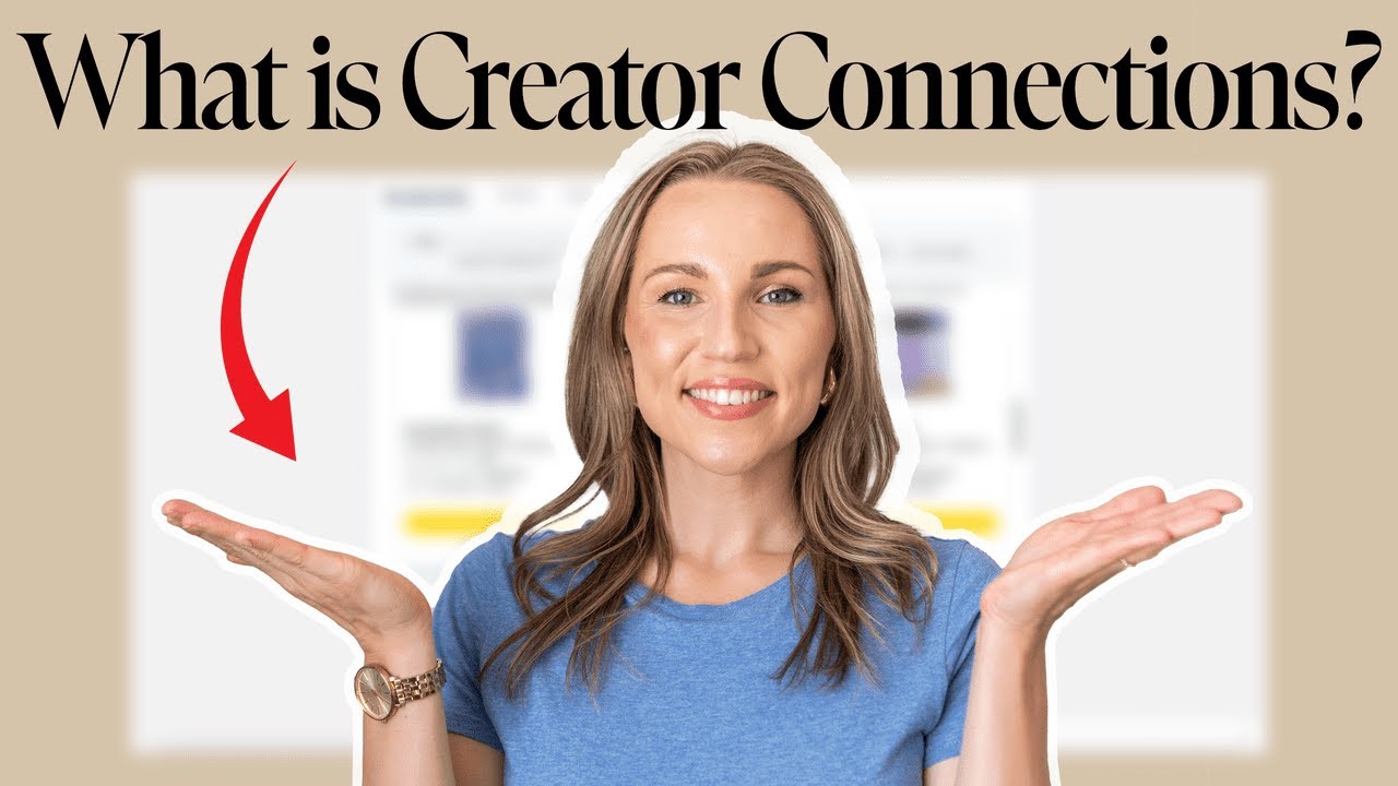 How To Use Creator Connections As An Amazon Influencer