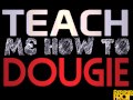 Cali Swag District Teach Me How To Dougie Dirty