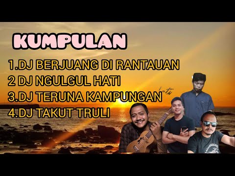 KUMPULAN DJ SERAYA REMIX, DJ Berjuang di rantauan ,DJ ngulgul Hati , DJ Teruna kampung yandhe remix